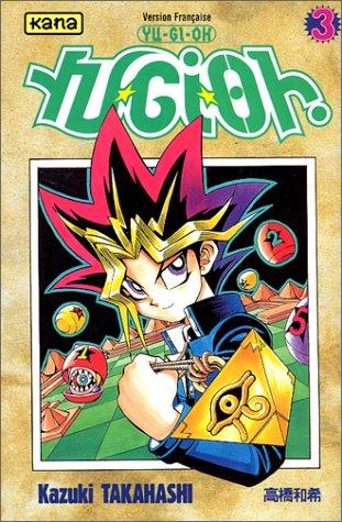 Yu-Gi-Oh !. Vol. 3