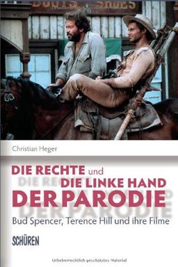 Die rechte und die linke Hand der Parodie - Bud Spencer, Terence Hill und ihre Filme