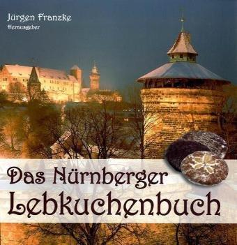 Das Nürnberger Lebkuchenbuch