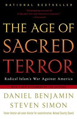 The Age of Sacred Terror: Radical Islam's War Against America