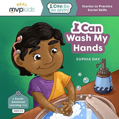 I Can Wash My Hands (I Can Be an MVP!, Band 2)