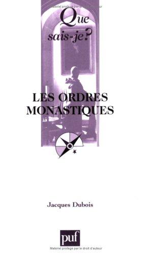 Les ordres monastiques