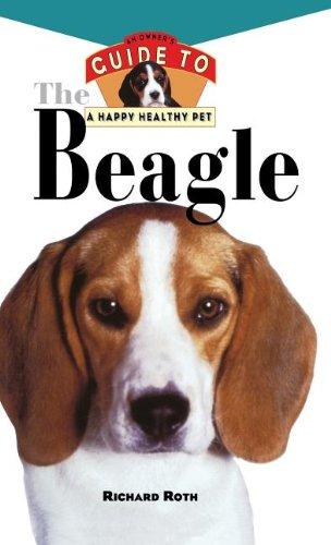 The Beagle: An Owner's Guide: Hb (Owner's Guide to a Happy Healthy Pet)