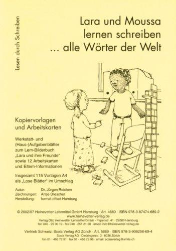 Kopiervorlagen "Lara und Moussa lernen schreiben": Werkstatt- und (Haus-) Aufgabenblätter zum Lern-Bilderbuch "Lara und ihre Freunde "sowie 12 Arbeitskarten und Eltern- Informationen