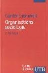 Organisationssoziologie (Uni-Taschenbücher S)