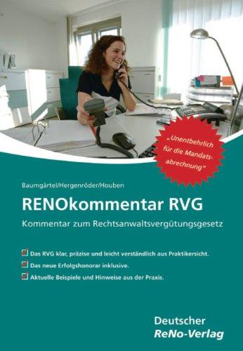 RENOKommentar RVG: Kommentar zum Rechtsanwaltsvergütungsgesetz