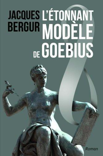 L'Etonnant Modele de Goebius: Anamnese