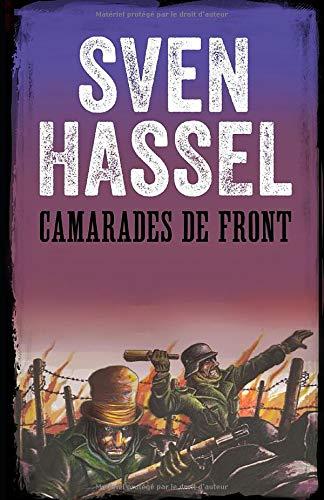 Camarades de Front: Edition Française (Sven Hassel Série Deuxième Guerre Mondiale, Band 3)