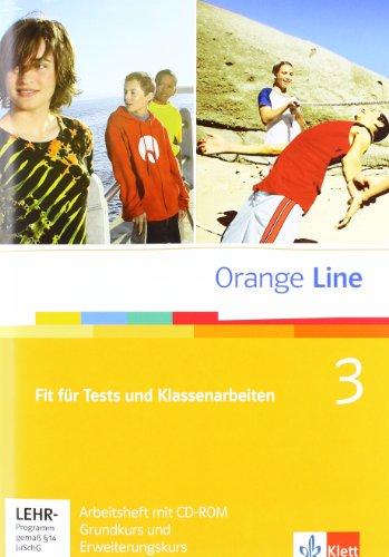 Orange Line / Fit für Tests und Klassenarbeiten Teil 3 (3. Lehrjahr): Arbeitsheft mit CD-ROM. Grundkurs und Erweiterungskurs: Buch und CD-ROM. Vorber. ... Vergleichsarb. u Lernstandserhebungen