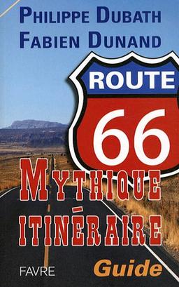 Route 66 : mythique itinéraire