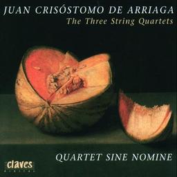 Arriaga: Die drei Streichquartette / Th Three String Quartets