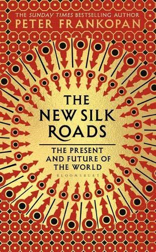 The New Silk Roads: Follow-up to: The Silk Roads