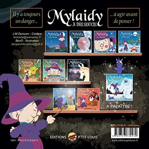 Mylaidy a des soucis. Vol. 1. L'extra-terrestre