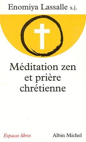 Méditation zen et prière chrétienne