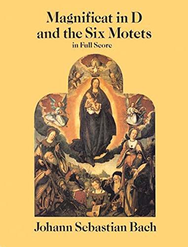 MAGNIFICAT IN D & THE 6 MOTETS (Dover Vocal Scores)