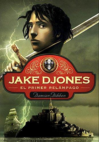 Jake Djones. El primer relámpago (Montena, Band 1)