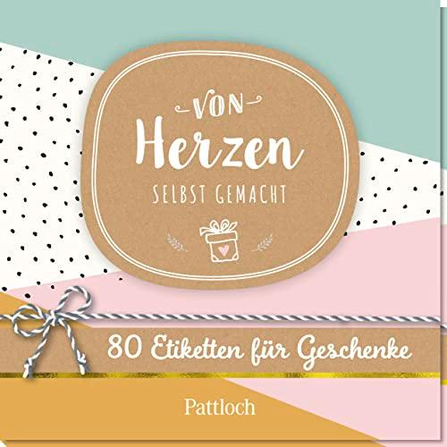 Von Herzen selbst gemacht: 80 Etiketten für deine Geschenke