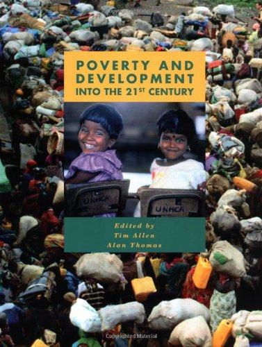 Poverty and Development into the 21st Century (U208 Third World Development)