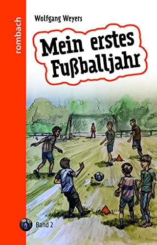 Mein erstes Fußballjahr: Band 2