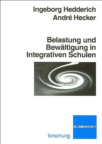 Belastung und Bewältigung in Integrativen Schulen: eine empirisch-qualitative Pilotstudie bei Lehrer/Innen für Förderpädagogik (Klinkhardt forschung)