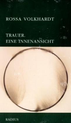 Trauer. Eine Innenansicht