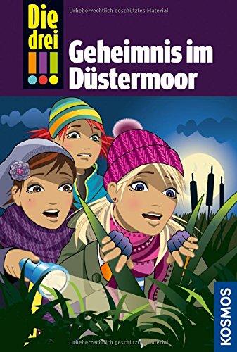 Die drei !!!, Bd.56, Geheimnis im Düstermoor