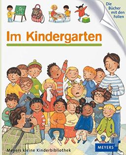 Im Kindergarten: Meyers kleine Kinderbibliothek 63