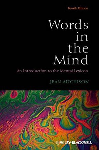 Words in the Mind: An Introduction to the Mental Lexicon