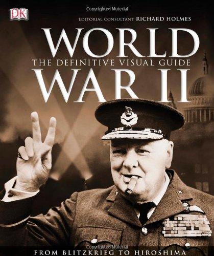 World War II: The Definitive Visual Guide (Dk)