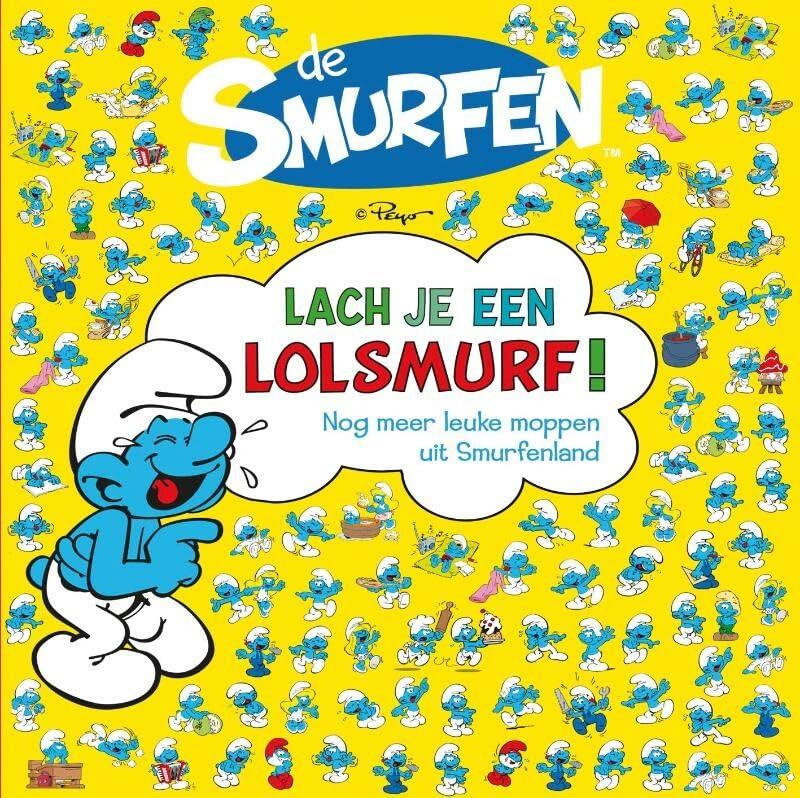 Lach je een Lolsmurf!: nog meer leuke moppen uit Smurfenland (De smurfen)