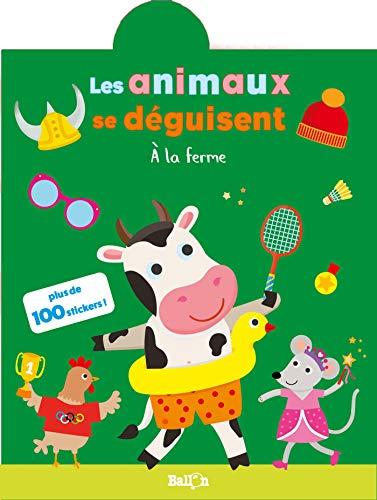 À la ferme (Les animaux se déguisent, 1)