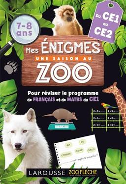 Mes énigmes Une SAISON AU ZOO CE1