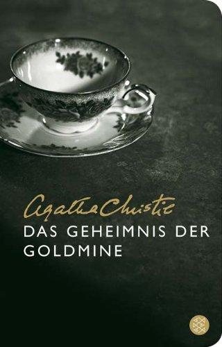 Das Geheimnis der Goldmine (Fischer Taschenbibliothek)