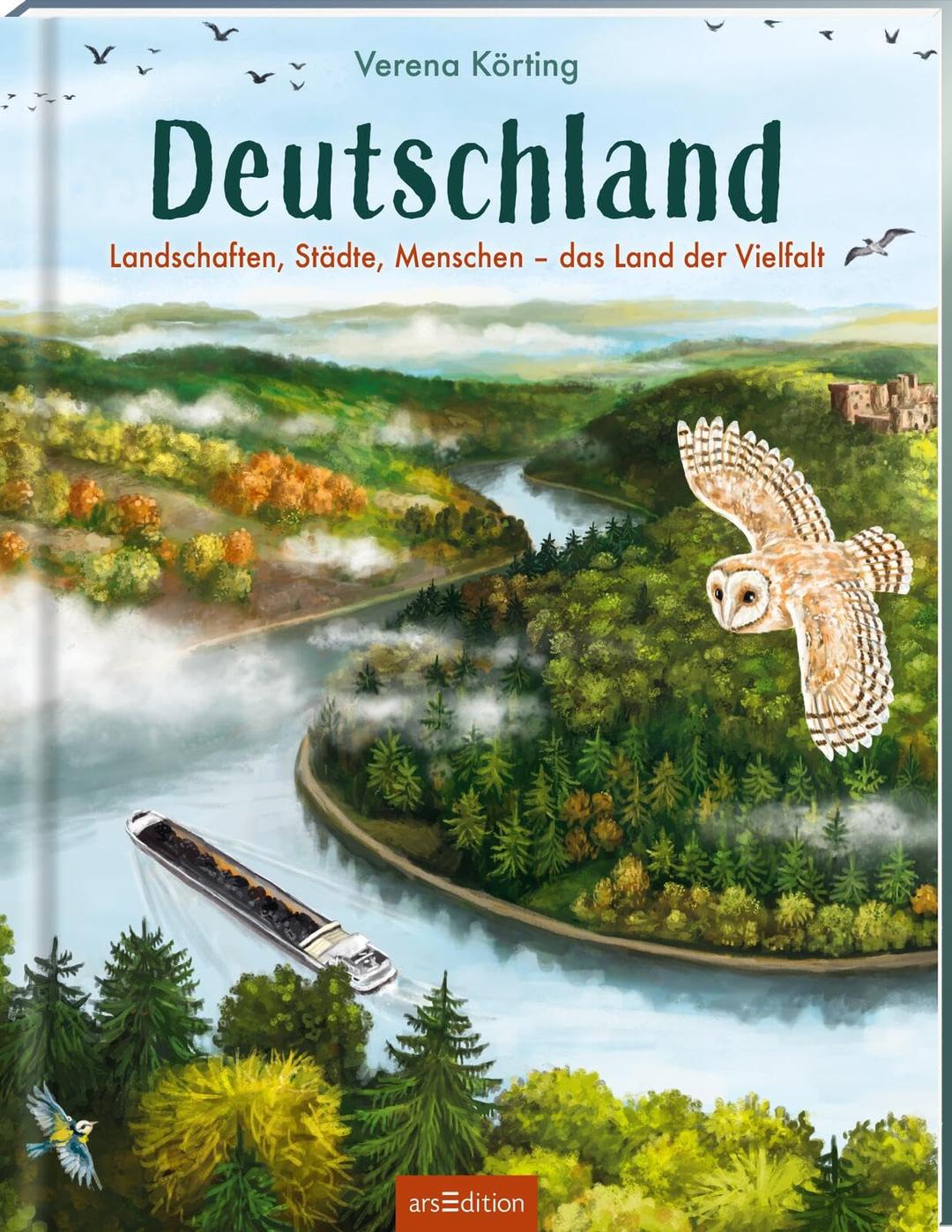 Deutschland: Landschaften, Städte, Menschen – das Land der Vielfalt | Ein wunderschön illustriertes Bilder- und Länderbuch für Kinder ab 8 Jahren und die ganze Familie