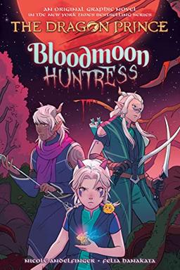 Bloodmoon Huntress (The Dragon Prince)