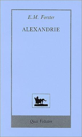 Alexandrie : une histoire et un guide