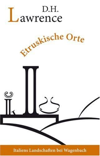 Etruskische Orte: Reisetagebücher