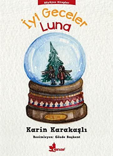 İyi Geceler Luna: Büyüyen Kitaplar Dizisi 2