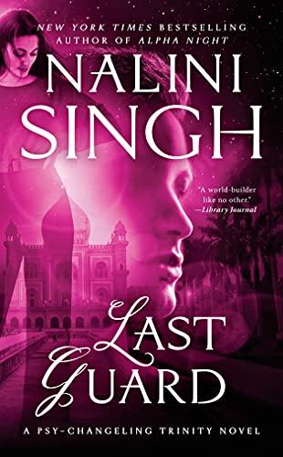 Last Guard (Psy-Changeling Trinity, Band 5)