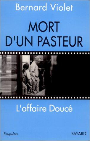 Mort d'un pasteur : l'affaire Doucé