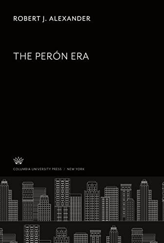 The Peron Era