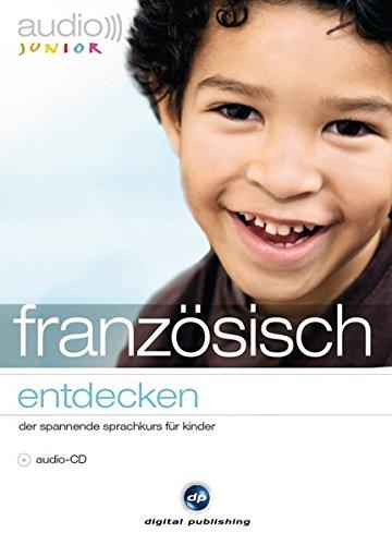 audio junior französisch entdecken: der spannende sprachkurs für kinder / Audio-CD