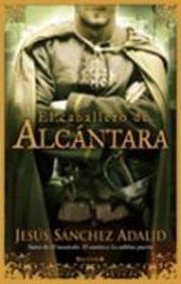 El Caballero de Alcantara (HISTORICA)