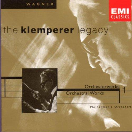 The Klemperer Legacy (Wagner: Ouvertüren und Vorspiele Vol. 1)