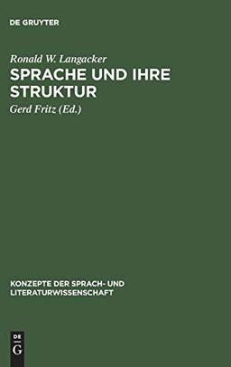 Sprache und ihre Struktur (Konzepte der Sprach- und Literaturwissenschaft, 10, Band 10)