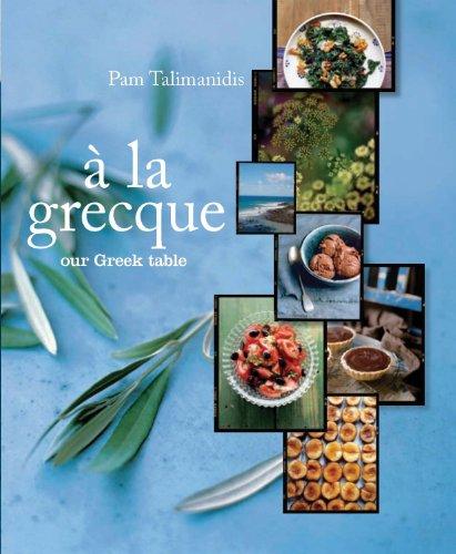 A La Grecque: Our Greek Table