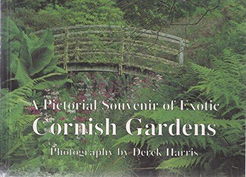 Exotic Cornish Gardens: A Pictorial Souvenir