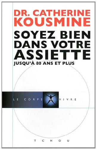 Soyez bien dans votre assiette : jusqu'à 80 ans et plus