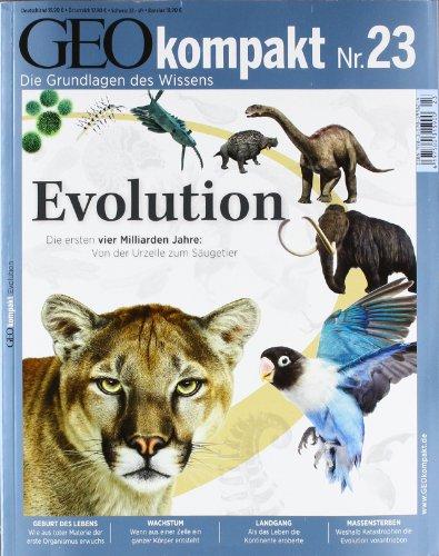 GEO kompakt 23/10: Evolution. Die ersten vier Milliarden Jahre: Von der Urzelle zum Säugetier (mit DVD): 23/2010