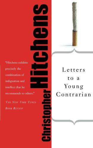 Letters to a Young Contrarian (Art of Mentoring)